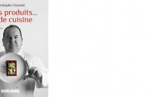 Petits produits … grande cuisine