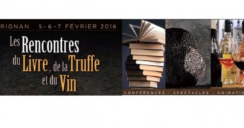 Les rencontres du Livre, de la Truffe et du Vin à Grignan