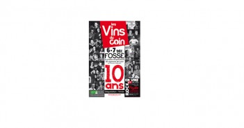 Les Vins du Coin se rassemblent et se ressemblent.