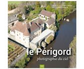 Le Périgord photographié du ciel