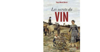 Les Secrets du Vin par Yves-Marie Bercé