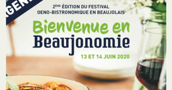 Annulé : 2ème édition du festival oeno-bistronomique en Beaujolais les 13 et 14 juin 2020